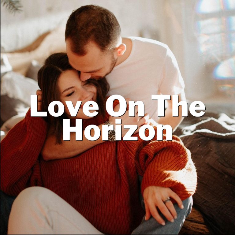 Love on the Horizon: 10 Clues He’s Totally Smitten!