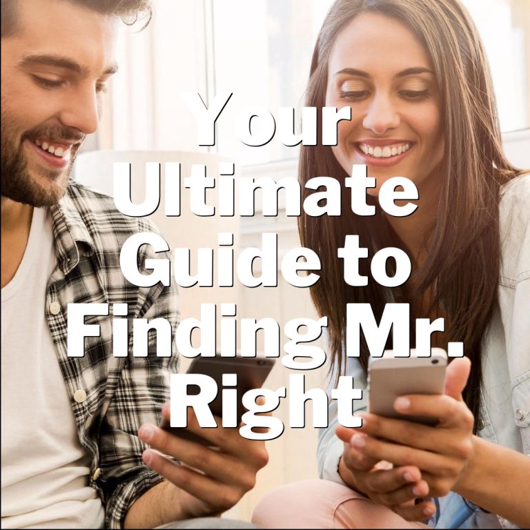 Men Uncovered: Your Ultimate Guide to Finding Mr. Right!