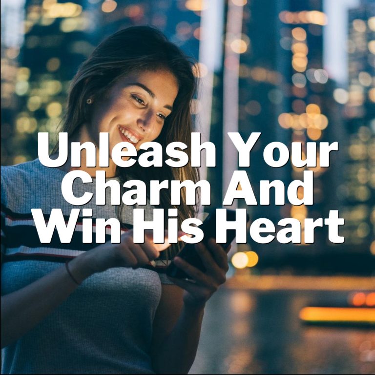 Text Flirting 101: Unleash Your Charm and Win His Heart!