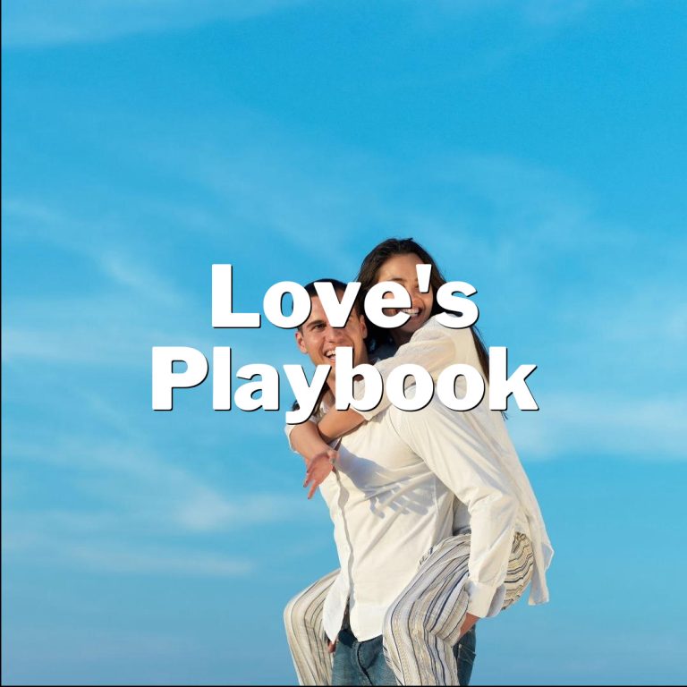 Love’s Playbook: Winning His Heart