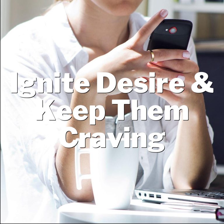Master the Art of Textual Temptation: Ignite Desire & Keep Them Craving!
