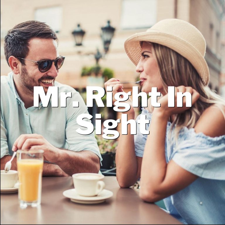 Mr. Right in Sight: Unleash Your Dating Mojo!