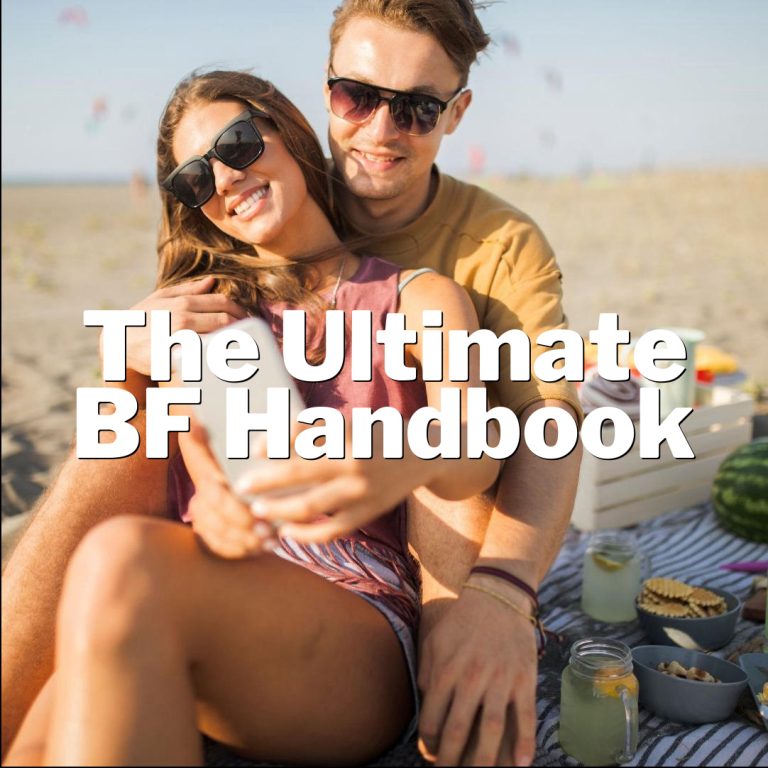 The Ultimate BF Handbook: Master the Art of Snagging Your Perfect Match!
