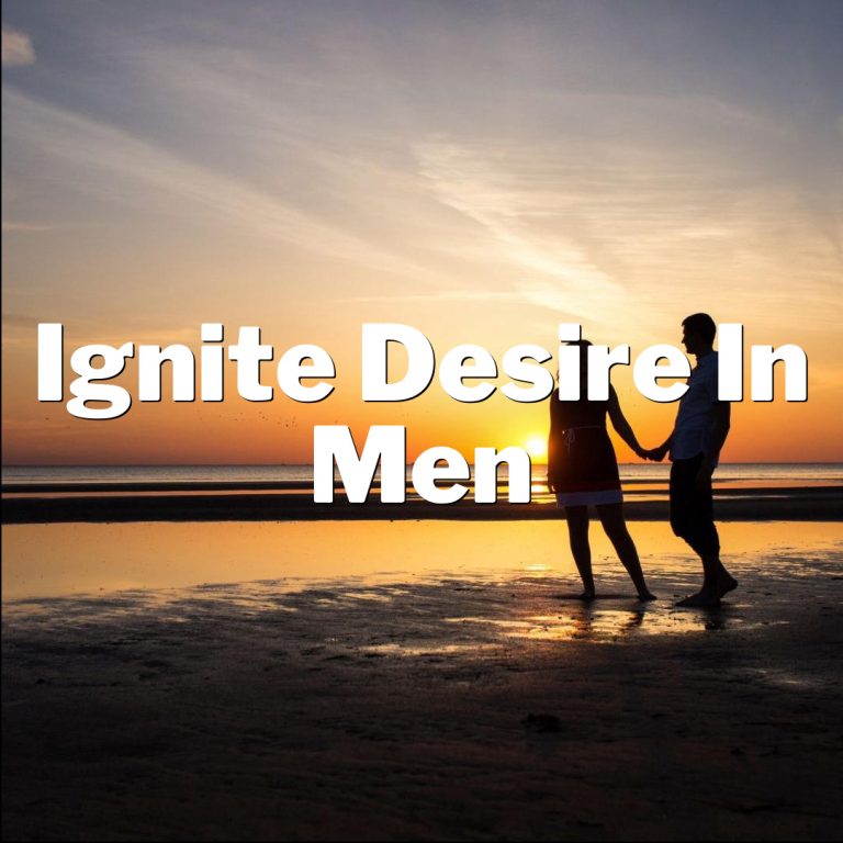 Unleash Your Inner Vixen: Ignite Desire in Men!