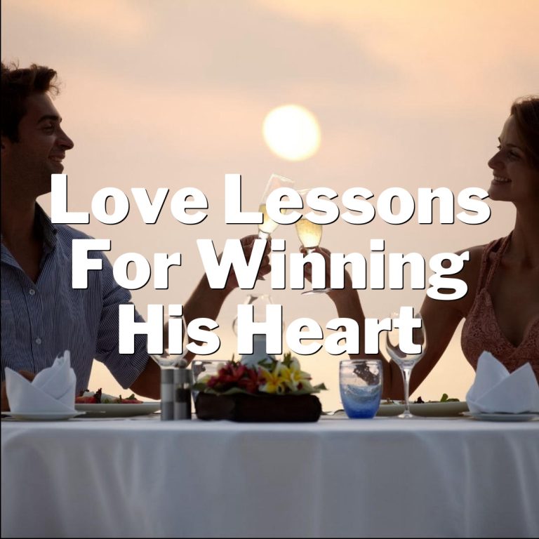 Cracking the Code: Love Lessons for Winning His Heart!