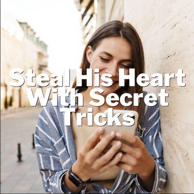Cracking the Texting Code: Steal His Heart with Secret Tricks!