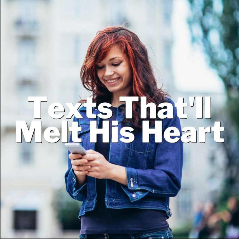 Enchanting Love Spells: Texts That’ll Melt His Heart!