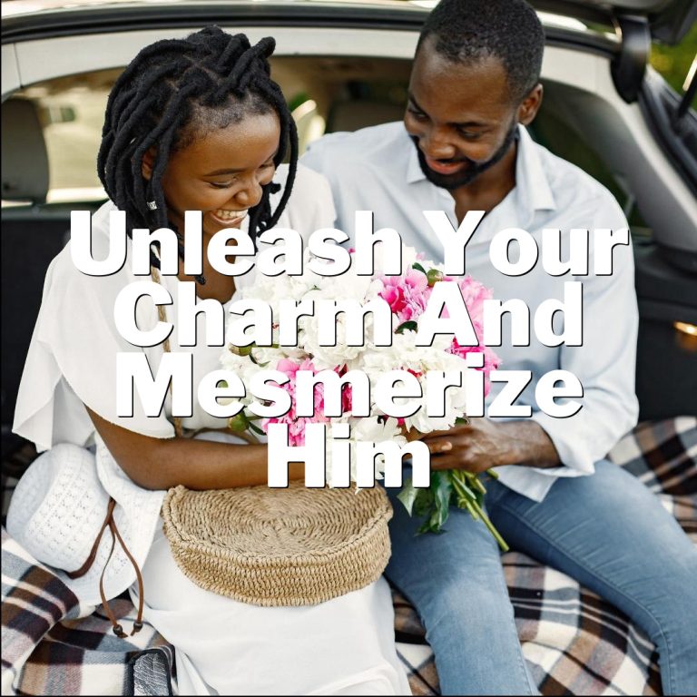 Flirting Secrets: Unleash Your Charm and Mesmerize Him!