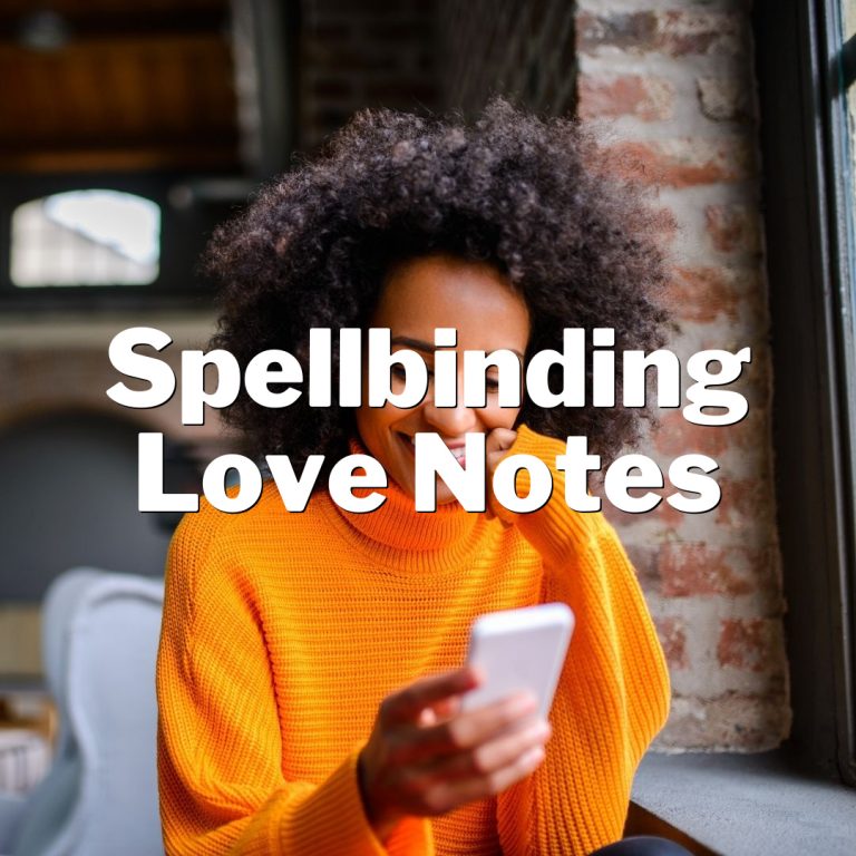 Spellbinding Love Notes: Enchanting Texts That Make Him Swoon