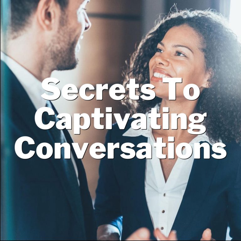 Master the Game: Secrets to Captivating Conversations