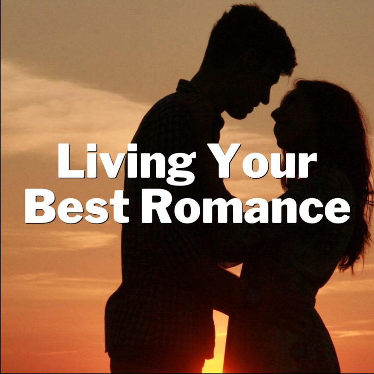 The Ultimate Guide to Finding Love and Living Your Best Romance
