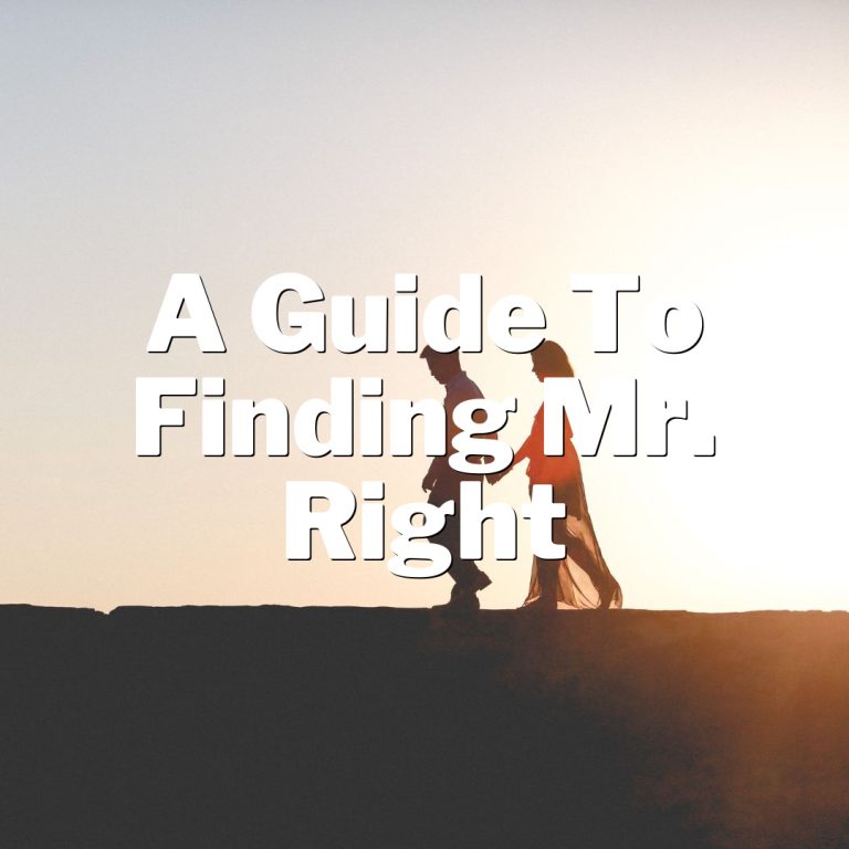 Unlocking the Love Vault: A Guide to Finding Mr. Right