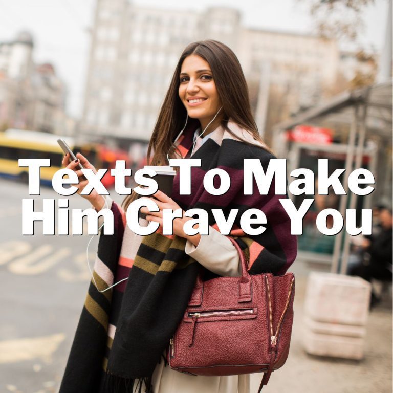 Unlock the Secret: Texts to Make Him Crave You Like Never Before!