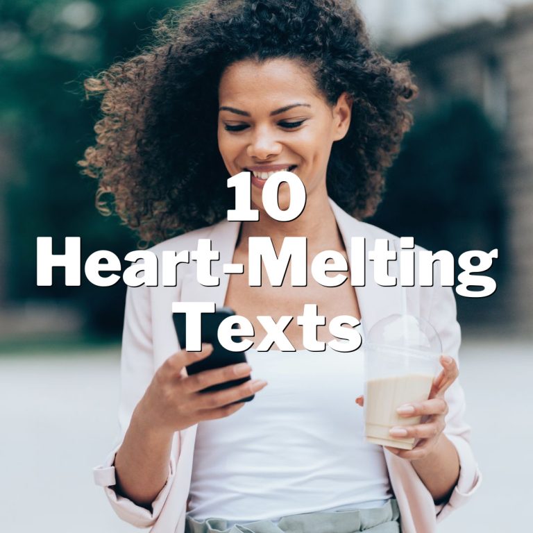 10 Heart-Melting Texts to Ignite Passion and Keep the Romance Burning